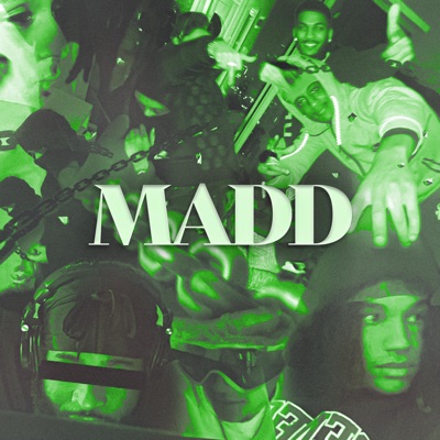 MADD (feat. dci., damn drone, Junior Dollar & quiswtf) - Single