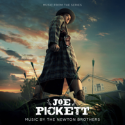 Joe Pickett: Season 1 (Music from the Original Series) - The Newton Brothers