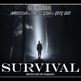 Survival (feat. Smoke Gzus, Greg Dos & Amiccella) Clip MonStar