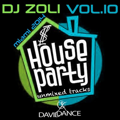 House Party vol. 10 (unmixed tracks)