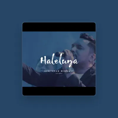 Listen to Sudirman Worship, watch music videos, read bio, see tour dates & more!