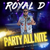 Party All Nite - Single - Royal D