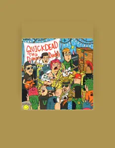 QUICKDEADを聴いたり、ミュージックビデオを鑑賞したり、経歴やツアー日程などを確認したりしましょう！