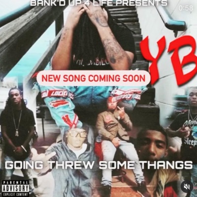 Going Threw Some Thangs - Single