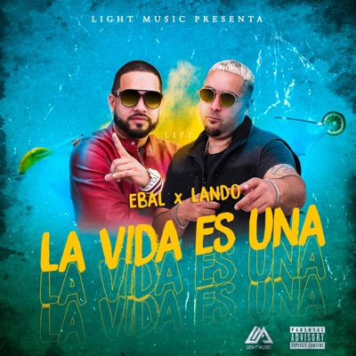 La Vida Es Una - Single