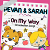 On My Way (Graduation Song) - Pevan & Sarah