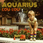 Lou Lou Safran - Aquarius