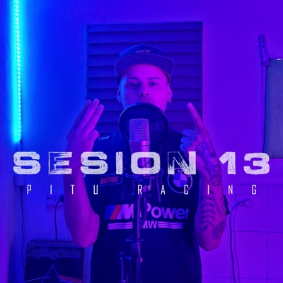 Sesion 13 (feat. Pitu Racing) - Single