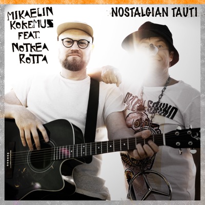 Nostalgian tauti (feat. Notkea Rotta) - Single