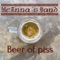 Beer of Piss - McAnna´s Band lyrics