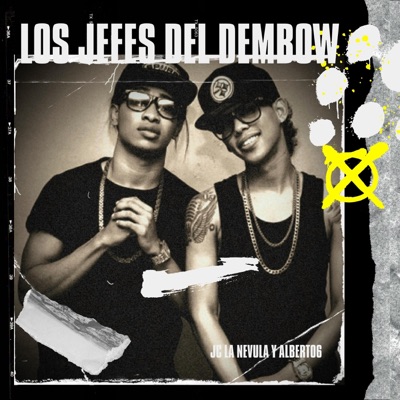 Los Jefes Del Dembow (feat. Albert06 El Veterano)