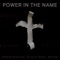 Power In The Name artwork