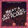 Beat a Evolução das Planet - Single