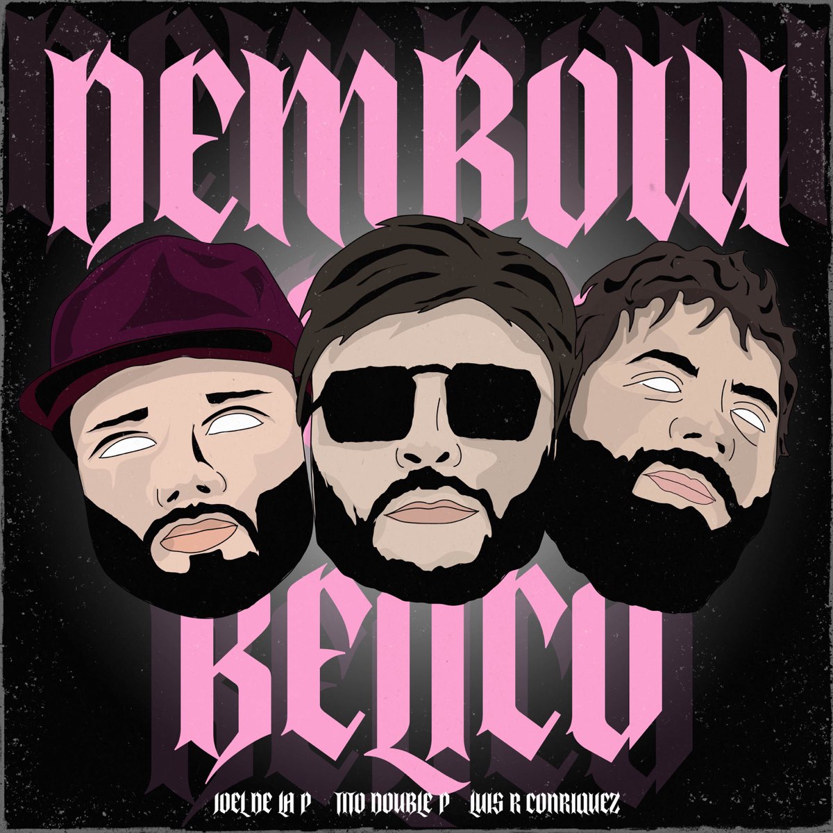 ‎dembow BÉlico Single Album By Tito Double P Joel De La P And Luis R Conriquez Apple Music