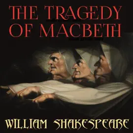 The Tragedy of Macbeth