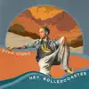 Hey Rollercoaster