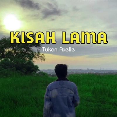Kisah Lama - Single