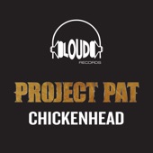 Chickenhead (feat. Three 6 Mafia & La Chat) [Radio Version] artwork