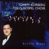 Stilla Natt - Oslo Gospel Choir & Tommy Körberg