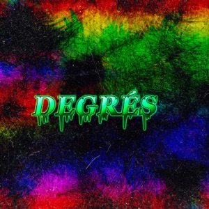 Degrés