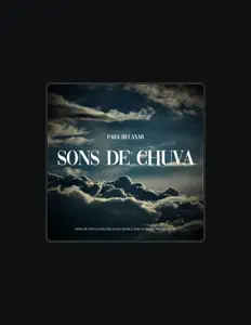 Listen to Sons de Chuva para Relaxar, watch music videos, read bio, see tour dates & more!