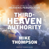 Third-Heaven Authority - Mike Thompson