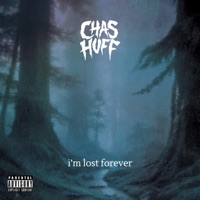 I'm Lost Forever - Single - Chas Huff
