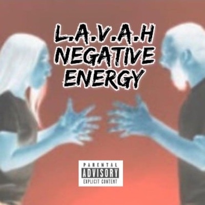 Negative Energy (feat. Nanie2Hottie) - Single