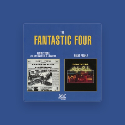 Listen to Fantastic Four, watch music videos, read bio, see tour dates & more!