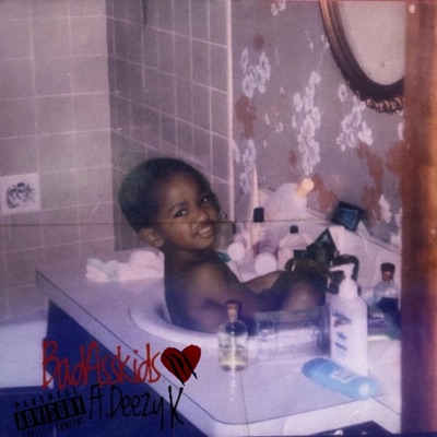 BadAssKids (feat. Deezy K) - Single