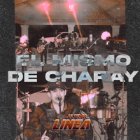 El Mismo de Charay - Single - Última Línea