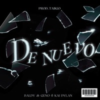 De nuevo (feat. Kai Dylan) - Single - Baldy & Geno