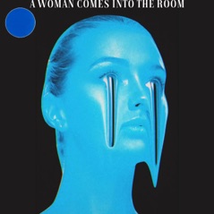 A Woman Comes Into the Room - Single