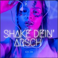 Shake dein A***h - Single - Ezo_89