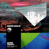 ACQUE FRAGILI (Inspired by ‘The Outlaw Ocean’ a book by Ian Urbina) - Single - Anders Miolin & Ian Urbina