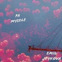 Pa Myself (feat. J Kova) - Single - Emil Music