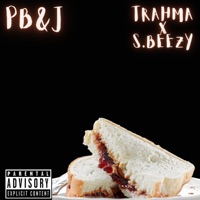 Pb&J - EP - Trahma