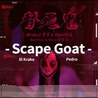 Scape Goat (feat. Pedro) - Single - lilKrake