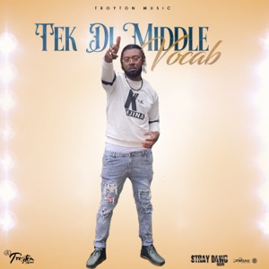 Tek Di Middle - Single