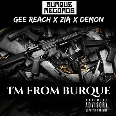 I'm From Burque (feat. Zia) - Single