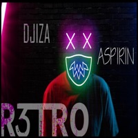 Aspirin (feat. DJIZA) - Single - Marwan Retro