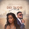 Dei Tudo De Mim (feat. Levis Albano) - Single