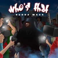 Who's That - Single - Budda Mack