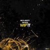 Wip It - Single