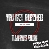 You Get Blocked - Single - Taurus Bluu