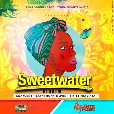 Sweet Water Riddim - EP
