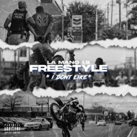 I DON'T LIKE - Single - La Mano 1.9