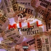 Mill Ticket - Single