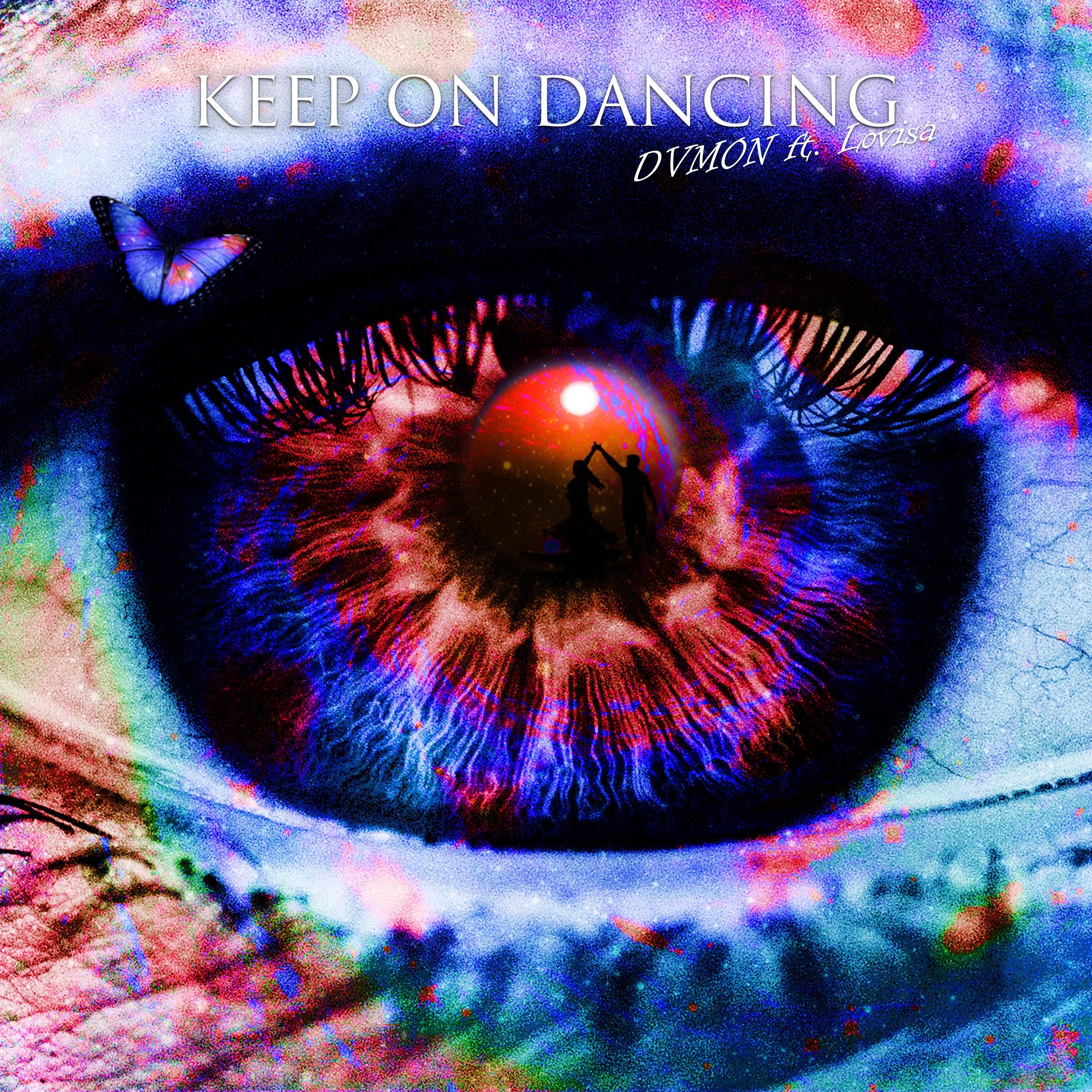 Keep on Dancing (feat. Lovisa) - Single