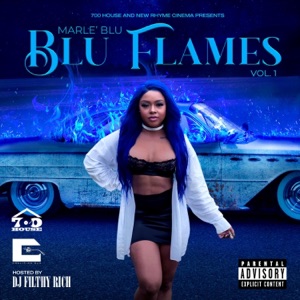 Blu Flames (Hosted By DJ Filthy Rich) - EP